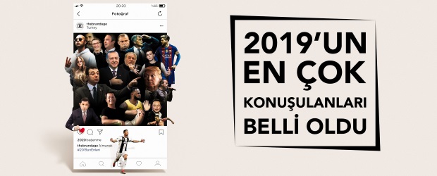 Sosyal Medyada 2019’un En Çok Ne Konuşuldu !?