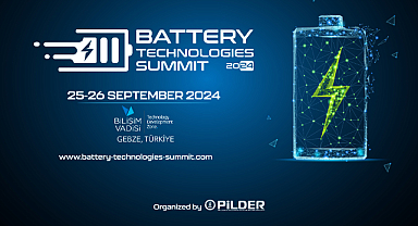 Batarya ve Depolama Teknolojilerinin Geleceği 25-26 Eylülde Bilişim Vadisi Grbzede Mercek Altına Alınıyor