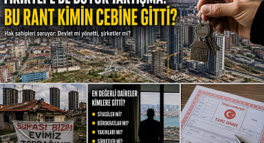 Fikirtepe'de Büyük Tartışma. Bu rant vatandaşa gitmediğine göre, Kime gitti?